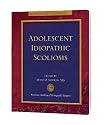 Adolescent Idiopathic Scoliosis (Monograph Series (American Academy of Orthopaedic Surgeons))