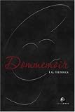 Search : Dommemoir: ": A Novel by The Lady Geneviève, et al., as told to I.G. Frederick"