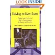 Building on Bion Roots: Origins and Context of Bion's Contributions to Theory and Practice (International Library of... by Robert M. Lipgar and Malcolm Pines