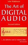 The Art of Digital Audio