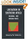 Liberation in Southern Africa - Regional and Swedish Voices: Interviews from Angola, Mozambique, Namibia, South Africa, Zimbabwe, the Frontline and Sweden