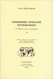 Grammaire japonaise syst�matique, 2e �dition