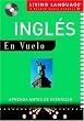 In-Flight Ingles: Learn Before You Land (LL (R) In-Flight)
