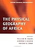 The Physical Geography of Africa (Oxford Regional Environments)