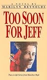 Too Soon for Jeff (True-To-Life Series from Hamilton High (Paperback))