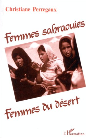 City Travel Guides Discounted  Books : Femmes sahraouies: femmes du désert