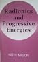 Radionics and Progressive Energies