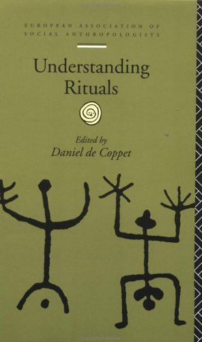 Understanding Rituals (European Association of Social Anthropologists)