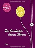 Image de Die Geschichte deines Lebens/aubergine: Ein Erinnerungsalbum