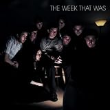 The Week That Was