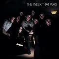 The Week That Was