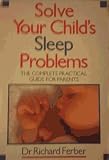 Solve Your Child's Sleep Problems