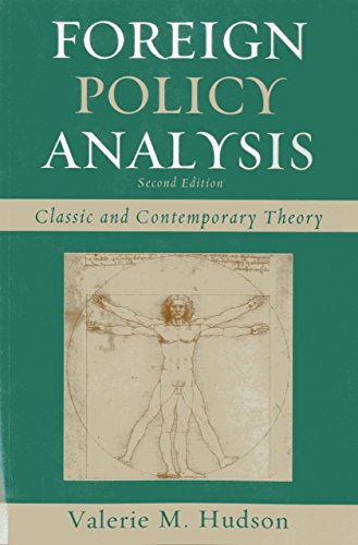 Foreign Policy Analysis: Classic and Contemporary Theory by Valerie M. Hudson (16-Dec-2013) Paperback
