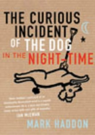 By Mark Haddon - The Curious Incident of the Dog in the Night-Time: A Novel (Alex Awards (Awards)) (7.1.2003)