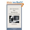 Die Mosaische Unterscheidung: oder der Preis des Monotheismus