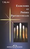 Exorcismes et pri�res providentielles