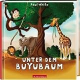 Unter dem Buyubaum - Paul White