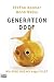 Generation Doof: Wie bl�d sind wir eigentlich?