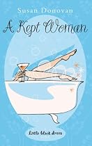 The Kept Woman (Little Black Dress)