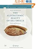 The Algorithmic Beauty of Sea Shells (The Virtual Laboratory)