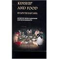 Kinship And Food in South East Asia (NIAS Studies in Asian Topics) (Paperback)