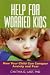 Help for Worried Kids