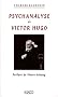 Psychanalyse de Victor Hugo