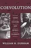 Coevolution: Genes, Culture, and Human Diversity