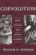 Coevolution: Genes, Culture, and Human Diversity