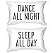 365 Printing Bold Statement Pillowcases 300-Thread-Count Premium Quality Egyptian Cotton Standard Size 21 x 30 - Dance All Night Sleep All Day