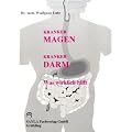 Kranker Magen, kranker Darm