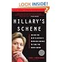 Hillary's Scheme: Inside the Next Clinton's Ruthless Agenda to Take the White House