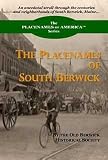 The Placenames Of South Berwick (Placenames of America)