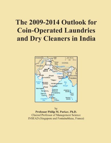 The 2009-2014 Outlook for Coin-Operated Laundries and Dry Cleaners in India
