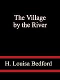 The Village by the River