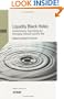 Liquidity Black Holes: Understanding, Quantifying and Managing Financial Liquidity Risk