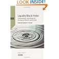 Liquidity Black Holes: Understanding, Quantifying and Managing Financial Liquidity Risk