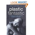 Plastic Fantastic: A Complete Guide to Safe Cosmetic Surgery