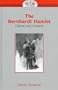 The Bernhardt Hamlet (Artists and Issues in the Theatre)