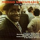Our Man in Havana by Mongo Santamaria