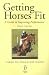 Getting Horses Fit: A Guide to Improving Performance
