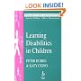 Learning Disabilities in Children (Working Together For Children, Young People And Their Families)