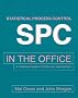 SPC in the Office: A Practical Guide to Continuous Improvement