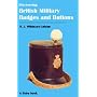 British Military Badges and Buttons (Discovering) (Discovering)