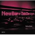 New Bar + Club Design
