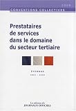 Revue Les éditions des Journaux Officiels  / Prestataires de services dans le domaine du secteur tertiaire