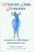 Weight Loss Surgery : Finding the Thin Person Hiding Inside You