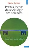Petites le�ons de sociologie des sciences