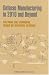 Book Defense Manufacturing in 2010 and Beyond: Meeting the Changing Needs of National Defense