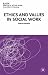 Ethics and Values in Social Work (British Association of Social Workers (BASW) Practical Social Work)